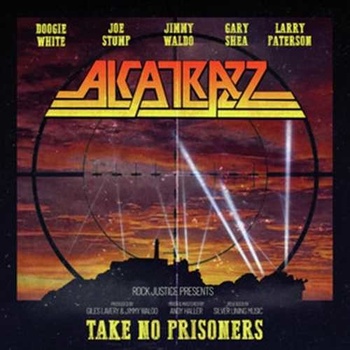 ALCATRAZZ - TAKE NO PRISONERS
