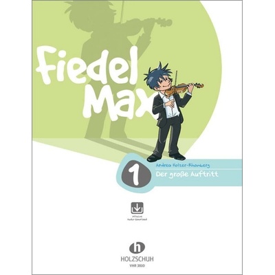 Fiedel Max 1 Der große Auftritt + CD housle snadné přednesové skladby