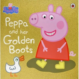Peppa Pig: Peppa and Her Golden Boots (2016)