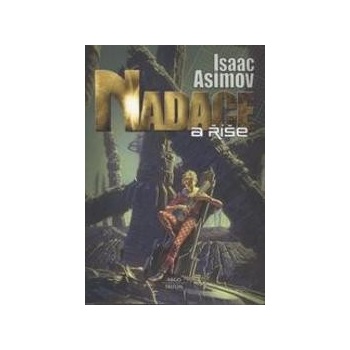 Nadace a říše - Isaac Asimov