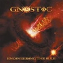 Gnostic - Engineering The Rule CD