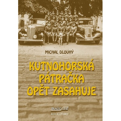 jindřich Kraus-PRAGOLINE Kutnohorská pátračka opět zasahuje