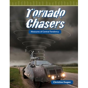 Tornado Chasers: Measures of Central Tendency | Christine Dugan (ISBN: 9781433334634)