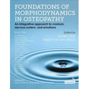 Foundations of Morphodynamics in Osteopathy | Patrick Van Den Heede (ISBN: 9781909141247)