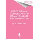 An Offer from a Gentleman and Romancing Mr. Bridgerton