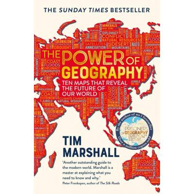 The Power of Geography - Tim Marshall, Elliott & Thompson Limited