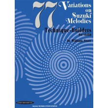 77 Variations on Suzuki Melodies: Technique Builders for Violin