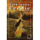 Útek sestry Cecílie -