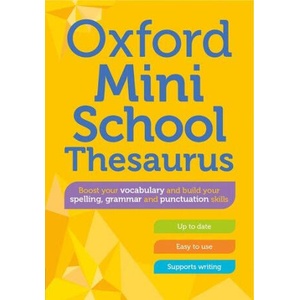 Oxford Mini School Thesaurus | Oxford Dictionaries (ISBN: 9780192784179)