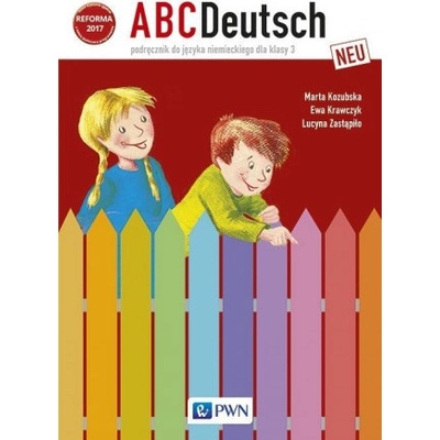 ABC Deutsch Neu. Język niemiecki. Szkoła podstawowa klasa 3. Podręcznik