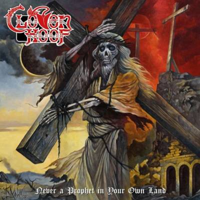 CLOVEN HOOF - NEVER A PROPHET IN YOUR OWN LAND LP