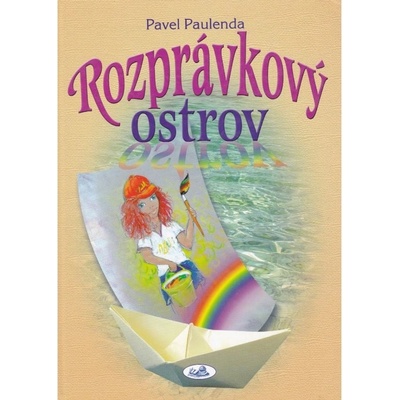 Rozprávkový ostrov - Pavel Paulenda