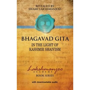 Bhagavad Gī tā | Swami Lakshmanjoo (ISBN: 9780981622811)