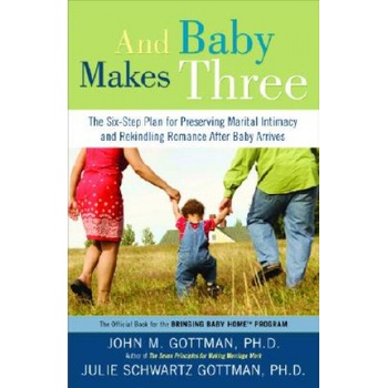 Harmony Books And Baby Makes Three | John Mordechai Gottman, Julie Schwartz Gottman