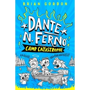 Dante N. Ferno: Camp Catastrophe | GORDON BRIAN (ISBN: 9780374395032)