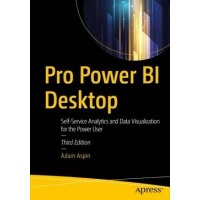 Pro Power BI Desktop | Adam Aspin