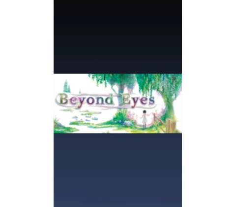 Beyond Eyes