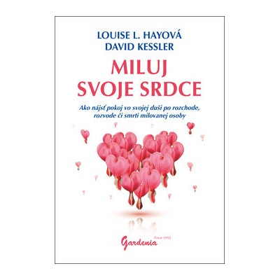 Miluj svoje srdce