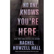 No One Knows You're Here