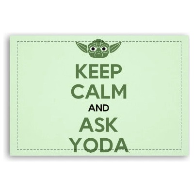 Fotoobraz 90x60 cm střední Keep calm and ask yoda