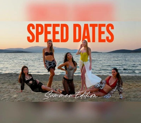 Speed Dates (Summer Edition)
