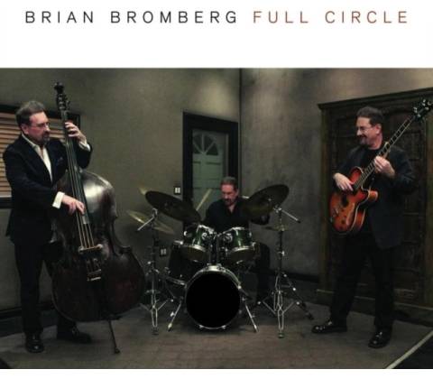 Full Circle Brian Bromberg CD