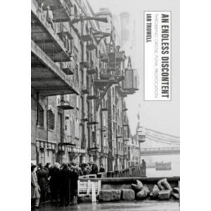 Endless Discontent | Ian (Independent Scholar) Trowell (ISBN: 9781789388299)