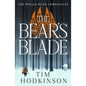 Bear's Blade | Tim Hodkinson (ISBN: 9781800246447)