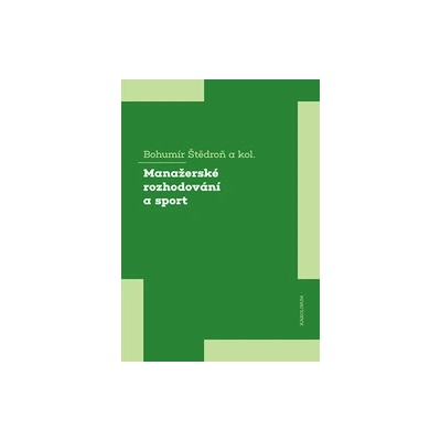 Manažerské rozhodování a sport