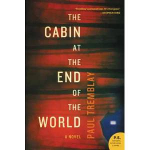 The Cabin at the End of the World | Paul Tremblay (ISBN: 9780062679116)