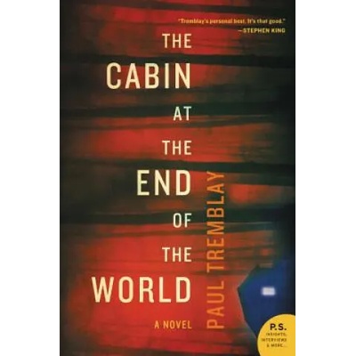 The Cabin at the End of the World | Paul Tremblay