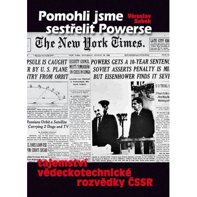 Pomohli jsme sestřelit Powerse Milan Sobek