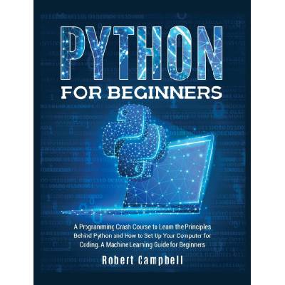 Python for Beginners (Robert Campbell)(Pevná)
