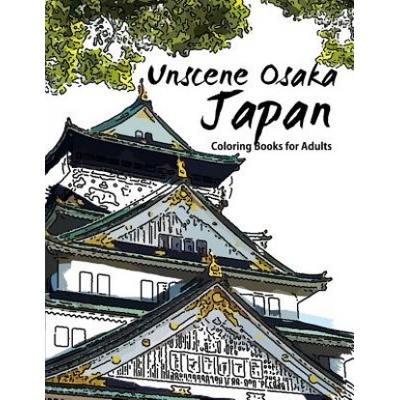 Unscene Osaka: Japan coloring books for adults | Geo Publisher