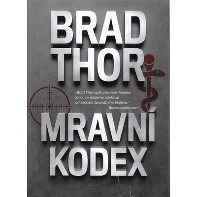 Mravní kodex Brad Thor