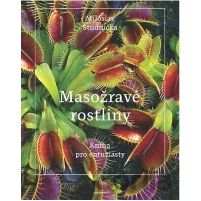 Masožravé rostliny - Miloslav Studnička