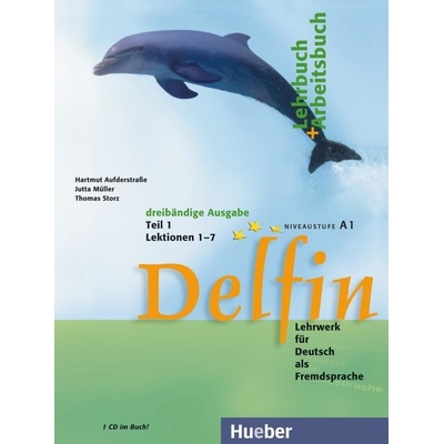 Delfin Lehrbuch + Arbeitsbuch mit integrierter Audio - CD – Teil 1– Lektionen 1–7 Hartmut Aufderstraße, Jutta Müller, Thomas Storz
