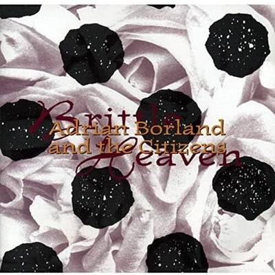 Adrian Borland and The Citizens - BRITTLE HEAVEN Vinyl