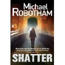 Shatter - Robotham Michael