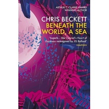 Beneath the World, a Sea