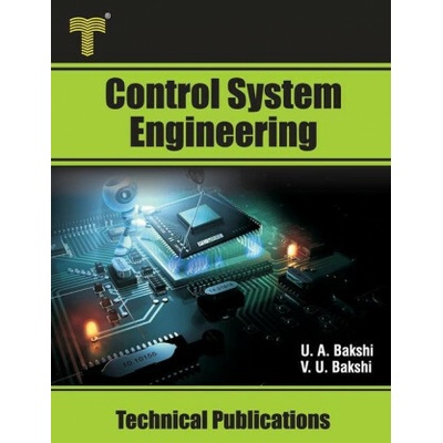 Control System Engineering: Analysis and Design in Time and Frequency Domain