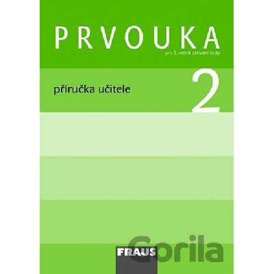 Prvouka 2 pro ZŠ příručka učitele