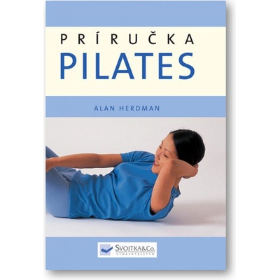 Pilates príručka - Alan Herdman
