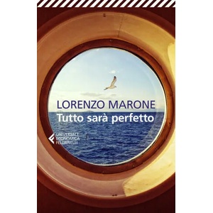 Tutto sarà perfetto | Lorenzo Marone (ISBN: 9788807894701)