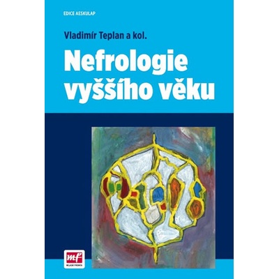 Nefrologie vyššího věku Vladimír Teplan
