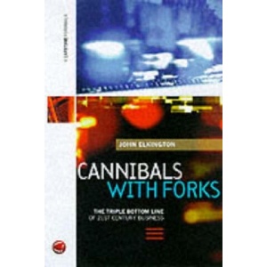 Cannibals with Forks | John Elkington (ISBN: 9781841120843)