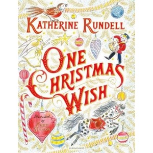 One Christmas Wish | RUNDELL KATHERINE (ISBN: 9781526603678)