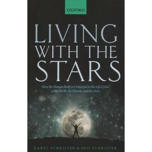 Living with the Stars | Karel Schrijver, Iris Schrijver (ISBN: 9780198835912)
