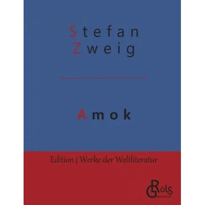 Amok | Stefan Zweig