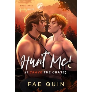Hunt Me! (I Crave The Chase) MM Paranormal Werewolf Shifter Romance | Fae Quin (2024)